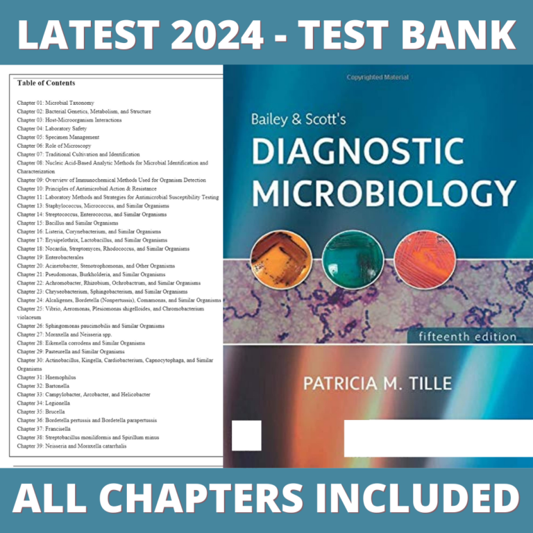 Test Bank - Bailey and Scott's Diagnostic Microbiology, 15th Edition (Tille, 2022), Chapter 1-79