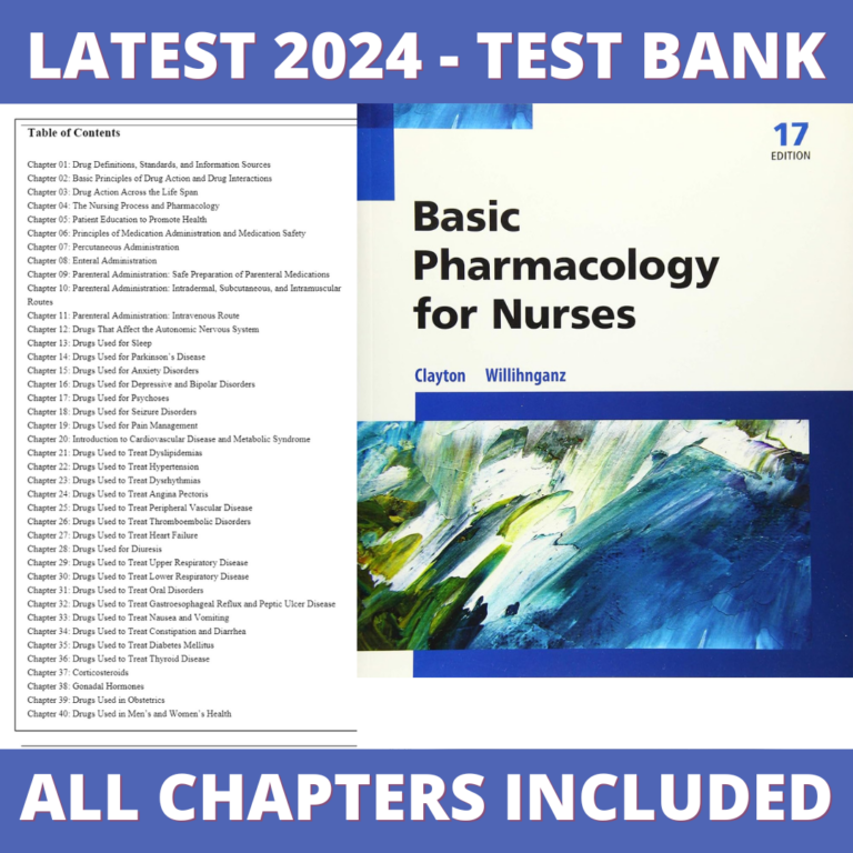 Test Bank - Basic Pharmacology for Nurses, 17th Edition (Clayton, 2017), Chapter 1-49