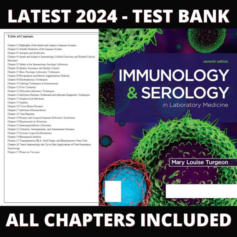 Test Bank – Immunology and Serology in Laboratory Medicine, 7th Edition (Turgeon, 2022), Chapter 1-27