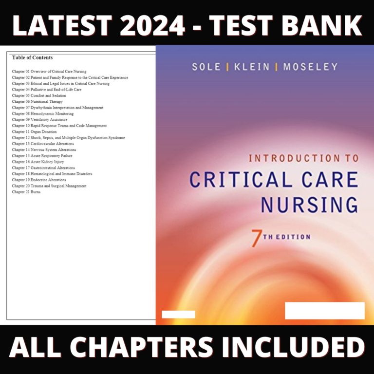 Test Bank – Introduction to Critical Care Nursing, 7th Edition (Sole, 2017), Chapter 1-21