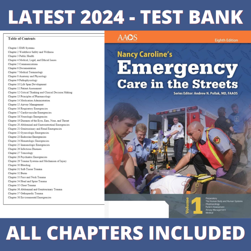 Test Bank – Nancy Caroline’s Emergency Care in the Streets, 8th Edition (Pollak, 2018), Chapter 1-53