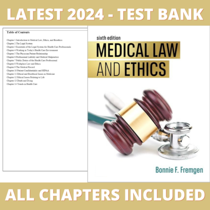 Test Bank – Medical Law and Ethics, 6th Edition (Fremgen, 2020), Chapter 1-14