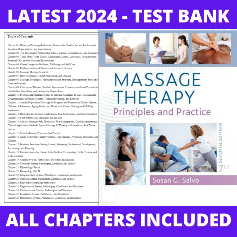 Test Bank – Massage Therapy-Principles and Practice, 7th Edition (Salvo, 2023), Chapter 1-30