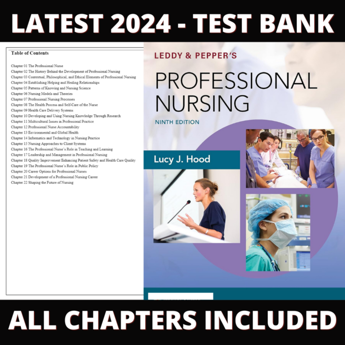 Test Bank – Leddy and Pepper's Professional Nursing, 9th Edition (Hood, 2018), Chapter 1-22