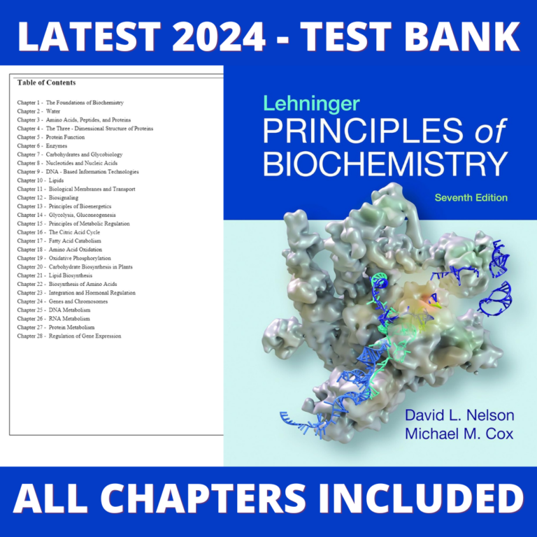 Test Bank – Lehninger Principles of Biochemistry, 7th Edition (Nelson, 2018) Chapter 1-28