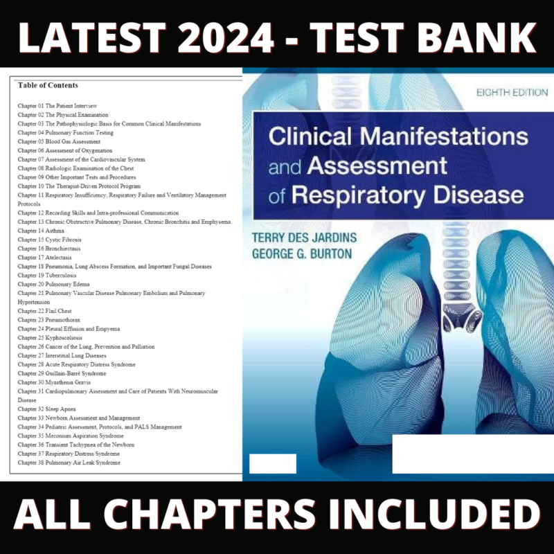 Test Bank – Clinical Manifestations and Assessment of Respiratory Disease, 8th Edition (Des Jardins, 2020), Chapter 1-45