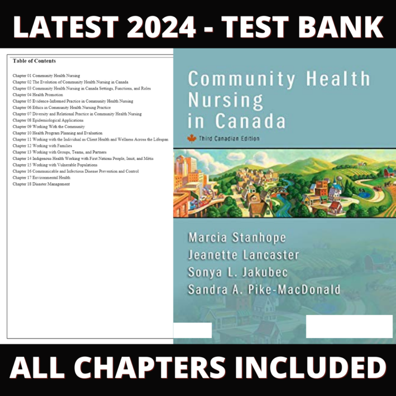 Test Bank – Community Health Nursing in Canada, 3rd Canadian Edition (Stanhope, 2017), Chapter 1-18