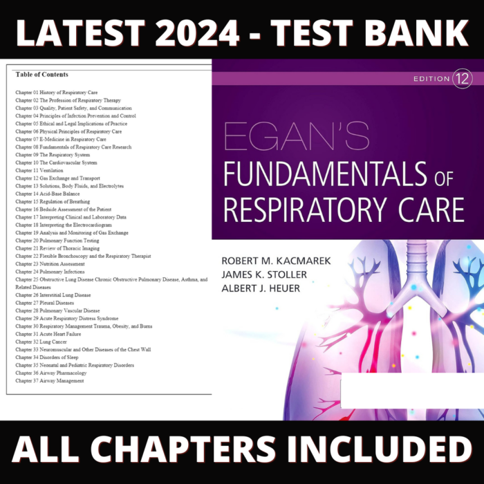 Test Bank – Egan’s Fundamentals of Respiratory Care, 12th edition (Kacmarek, 2021), Chapter 1-58