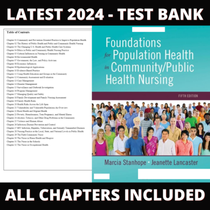 Test Bank – Foundations for Population Health in CommunityPublic Health Nursing, Stanhope, 5th Edition (Stanhope, 2018) Chapter 1-32