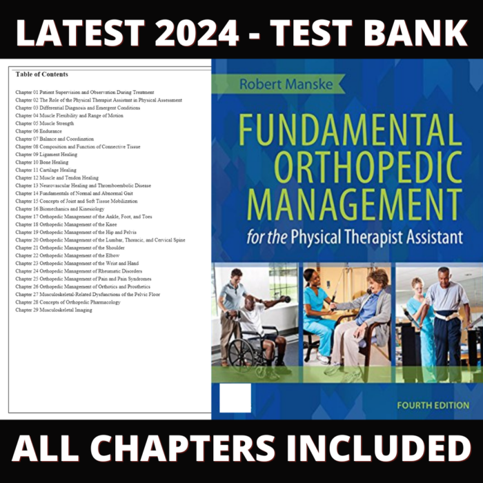 Test Bank – Fundamental Orthopedic Management for the Physical Therapist Assistant, 4th Edition (Manske, 2016), Chapter 1-29