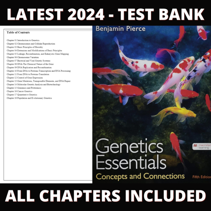 Test Bank – Genetics Essentials-Concepts and Connections, 5th Edition (Pierce, 2022), Chapter 1-18