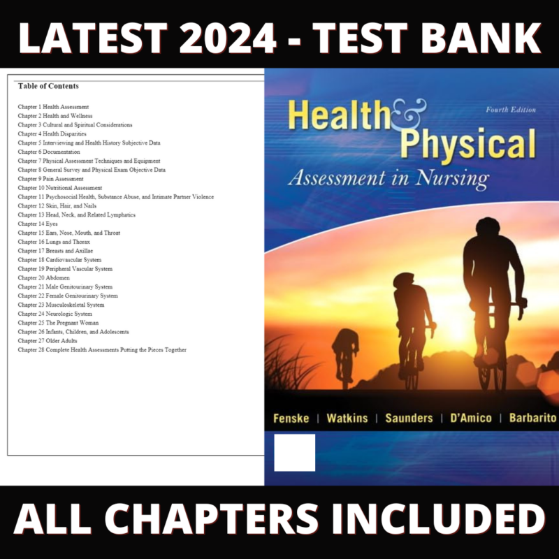 Test Bank – Health & Physical Assessment in Nursing, 4th Edition (Fenske, 2020), Chapter 1-28