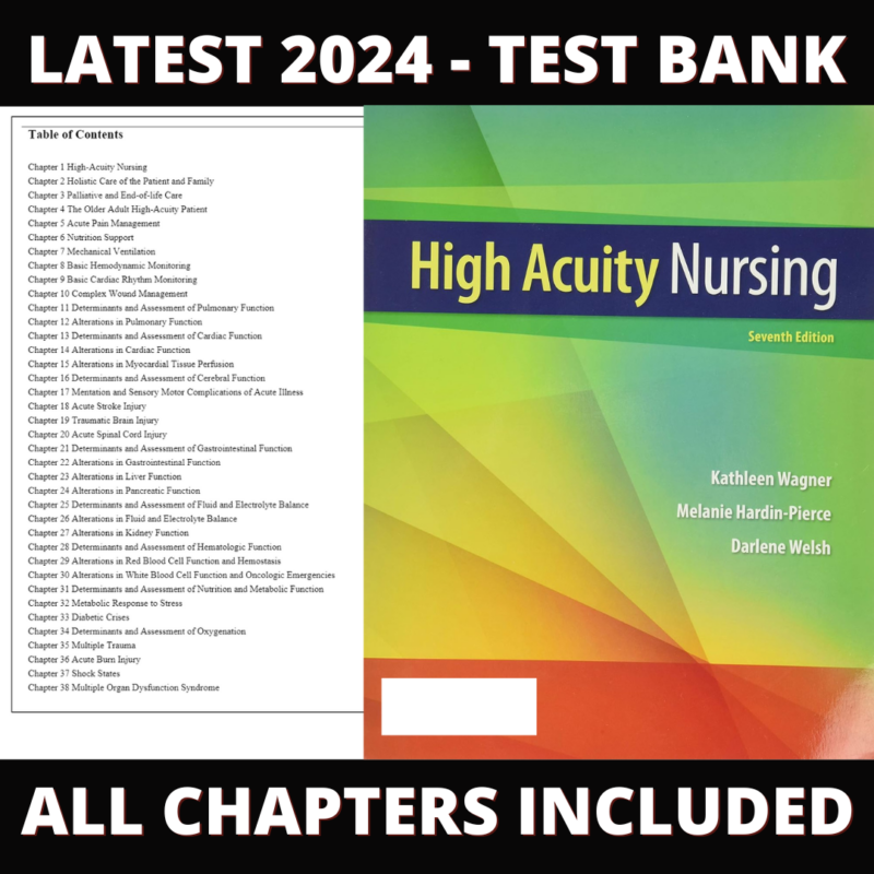 Test Bank – High Acuity Nursing, 4th Edition (Wagner, 2019), Chapter 1-39