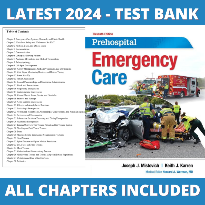 Test Bank – Prehospital Emergency Care, 11th Edition (Mistovich, 2018), Chapter 1-46