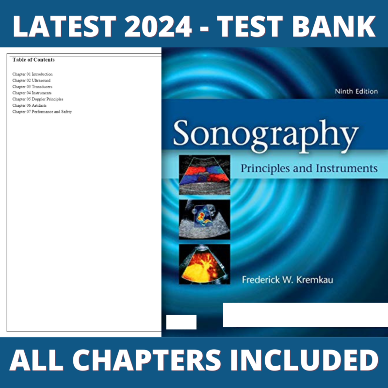 Test Bank – Sonography Principles and Instruments, 9th Edition (Kremkau, 2016), Chapter 1-7