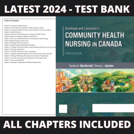 Test Bank – Stanhope and Lancasters Community Health Nursing in Canada, 4th Edition (MacDonald, 2022), Chapter 1-18