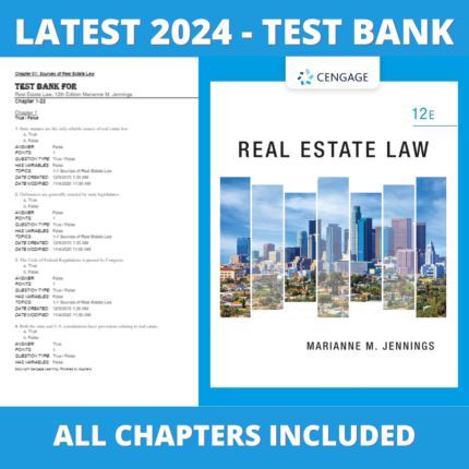 Unlock the Ultimate Test bank - Test bank - Real Estate Law 12th Edition (Marianne Jennings,2021),Verified Chapters, Latest 2024 - 2025 This test bank is an essential resource for nursing students, offering a comprehensive collection of questions and answers aligned with key topics. Whether you're preparing with the NCLEX test bank, tackling med surg test bank content, or exploring ati test bank materials, this resource covers it all. Perfect for those studying pharmacology test banks, nursing exams, and more, this test bank ensures you're thoroughly prepared for any challenge. Unlock the Ultimate Test bank - Test bank - Real Estate Law 12th Edition (Marianne Jennings,2021),Verified Chapters, Latest 2024 - 2025 Featuring trusted test bank nursing content from sources like Stuvia test bank, this resource provides a wide range of test prep materials. Available in various formats including, this test bank caters to all learning preferences. It’s your go-to for mastering Anatomy & Physiology with real exam-style questions and answers. Unlock the Ultimate Test bank - Test bank - Real Estate Law 12th Edition (Marianne Jennings,2021),Verified Chapters, Latest 2024 - 2025 Why Choose This Test Bank? Comprehensive Coverage: Includes all Chapters of Test bank - Real Estate Law 12th Edition (Marianne Jennings,2021),Verified Chapters, Latest 2024 - 2025 Optimized for Exam Prep: Features content for NCLEX test bank, ati med surg test bank, pharmacology test bank, and more. Don’t miss out on this must-have excelling in nursing exams. From banking exams to med surg test bank topics, this resource has the detailed solutions and study guides you need to succeed