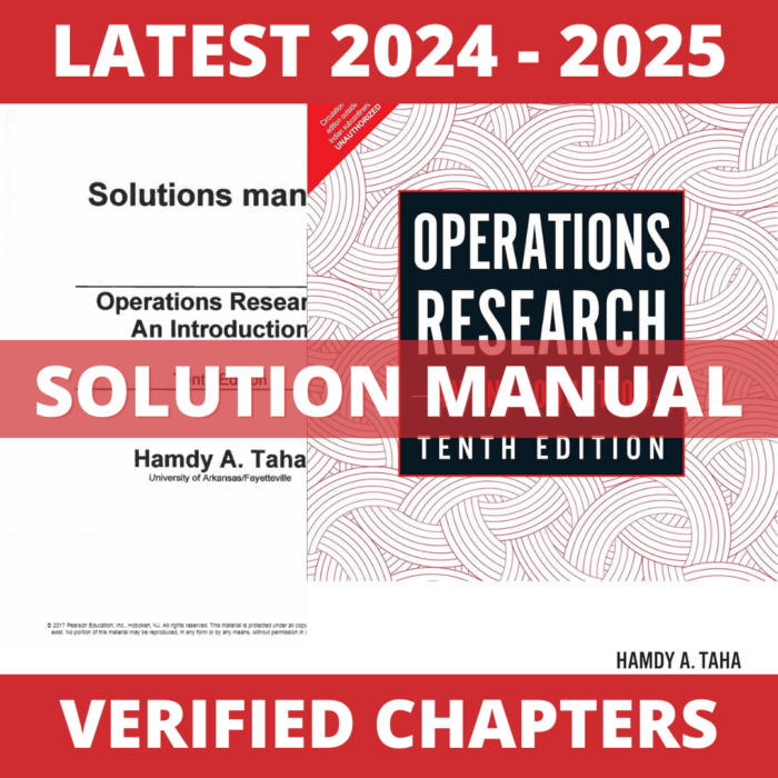 Solution Manual - Operations Research An Introduction 10th Edition (Taha, 2020), All Chapters