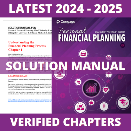 Solution Manual - Personal Financial Planning 15th Edition (Billingsley, 2021), All Chapters