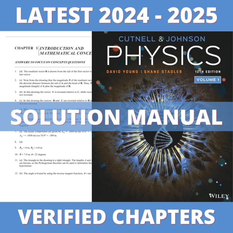 Solution Manual - Physics 12th Edition (Cutnell, 2022), All Chapters