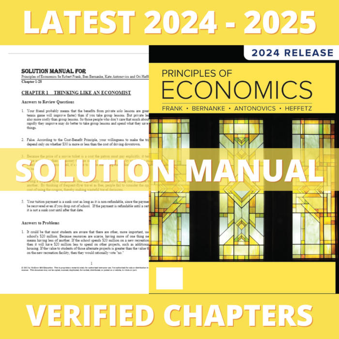 Solution Manual - Principles of Economics 8th Edition (Frank, 2022), All Chapters 1-38