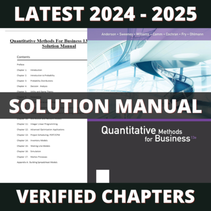 Solution Manual - Quantitative Methods for Business 13th Edition (Anderson, 2016)