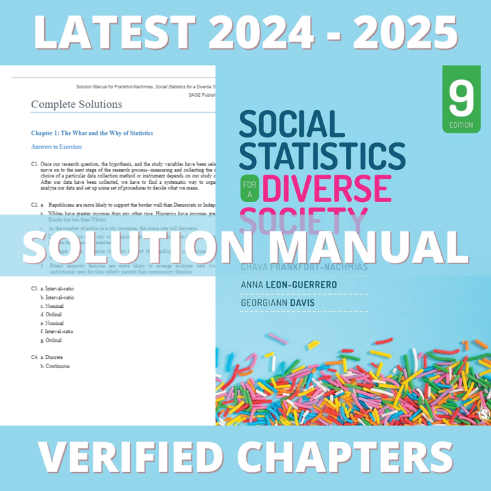 Solution Manual - Social Statistics for a Diverse Society 9th Edition (Frankfort-Nachmias, 2021), All Chapters