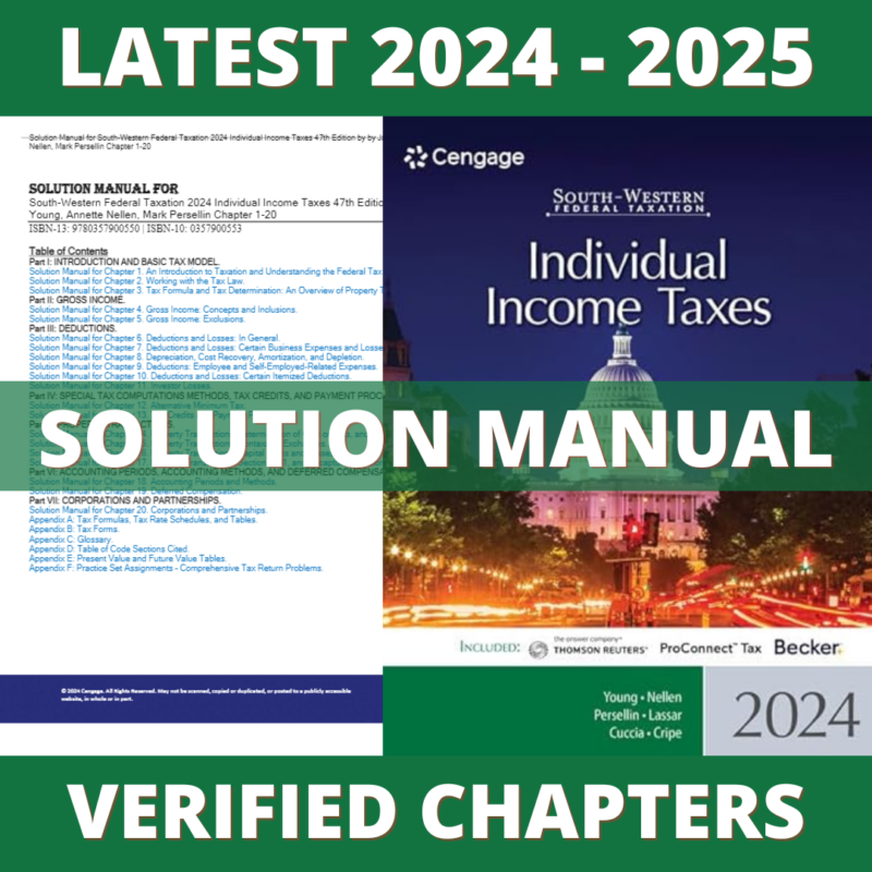 Solution Manual - South-Western Federal Taxation 2024 Individual Income Taxes 47th Edition (Young, 2023), All Chapters