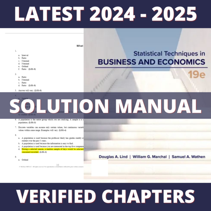 Solution Manual - Statistical Techniques in Business and Economics, 19th Edition (Lind, 2023), All Chapters