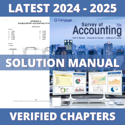 Solution Manual - Survey of Accounting 10th Edition (Warren, 2024), All Chapters