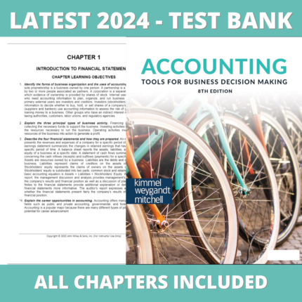 Test Bank – Accounting Tools For Business Decision Making 8th Edition (Paul D. Kimmel, 2021), Verified Chapters, Latest 2024 - 2025