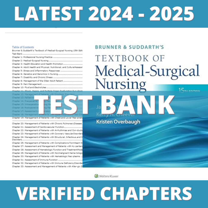 Test Bank - Brunner & Suddarth's Textbook of Medical-Surgical Nursing 15th Edition (Hinkle, 2021), Chapter 1-68