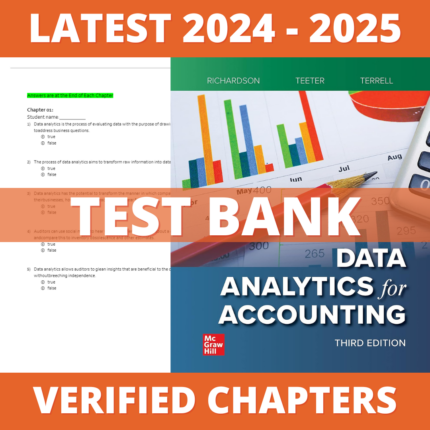 Test Bank - Data Analytics for Accounting 3rd Edition (Richardson, 2022), Chapter 1-9