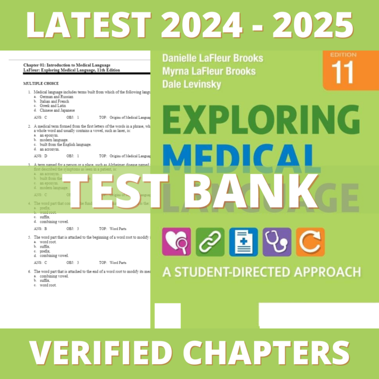 Test Bank - Exploring Medical Language 11th Edition (LaFleur Brooks, 2021), Chapter 1-16