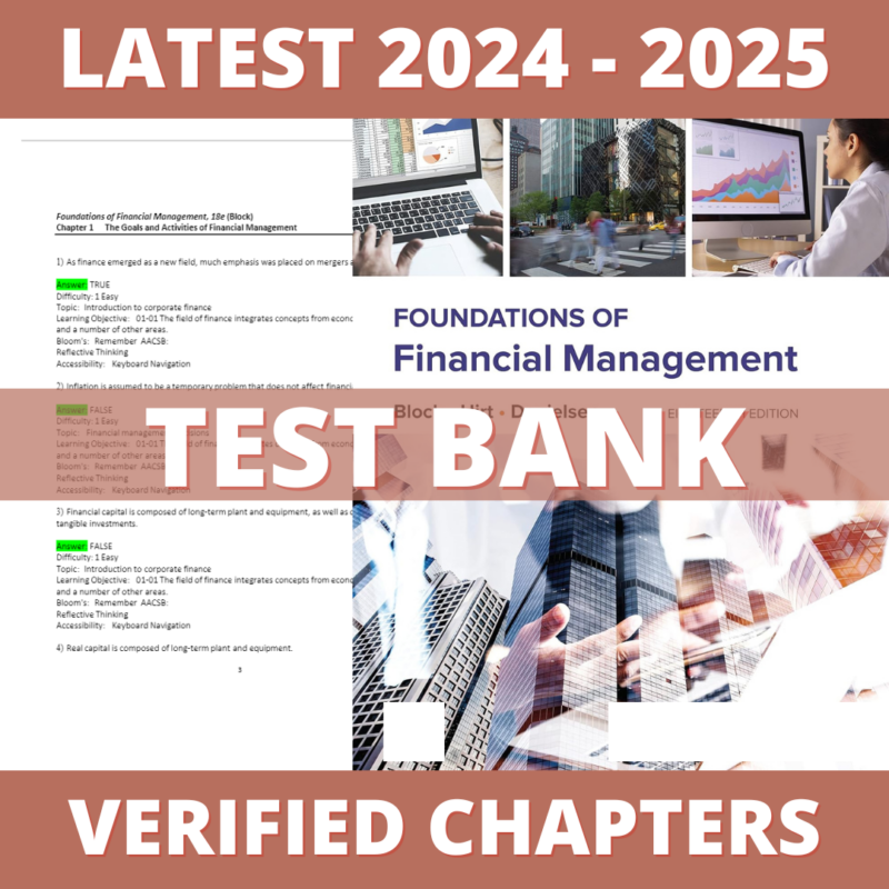 Test Bank - Foundations of Financial Management 18th Edition (Block, 2022), Chapter 1-50