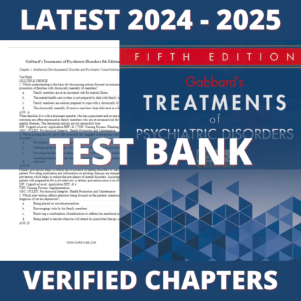 Test Bank - Gabbard's Treatments of Psychiatric Disorders 5th Edition ( Gabbard, 2014), All Chapters