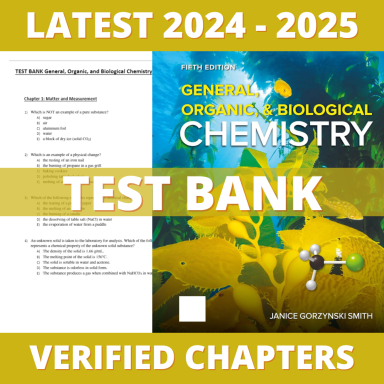 Test Bank - General, Organic, & Biological Chemistry 5th Edition (Smith, 2021), Chapter 1-25