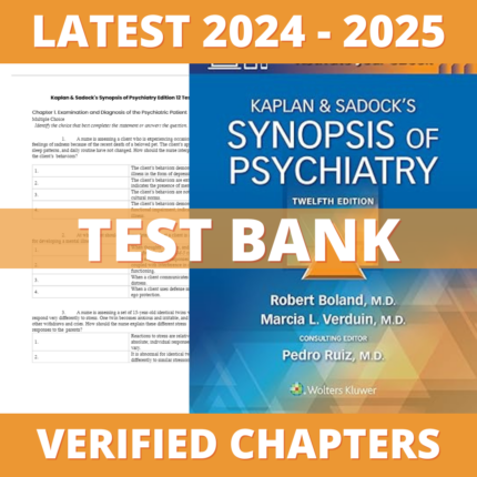 Test Bank - Kaplan & Sadock’s Synopsis of Psychiatry 12th Edition ( Boland, 2021), All Chapters 1-35