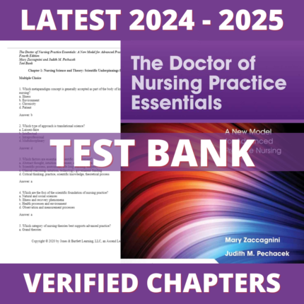 Test Bank - The Doctor of Nursing Practice Essentials Nursing 4th Edition (Zaccagnini, 2019)