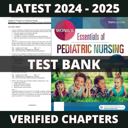 Test Bank - Wong's Essentials of Pediatric Nursing 10th Edition (Hockenberry, 2016)