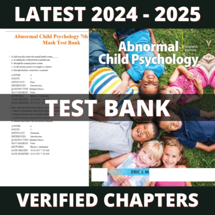 Test bank - Abnormal Child Psychology 7th Edition (Eric Mash, 2018)