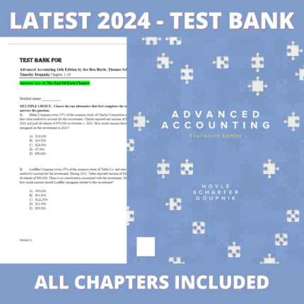 Test Bank - Advanced Accounting 14th Edition (Joe Ben Hoyle, 2020), Verified Chapters, Latest 2024 - 2025