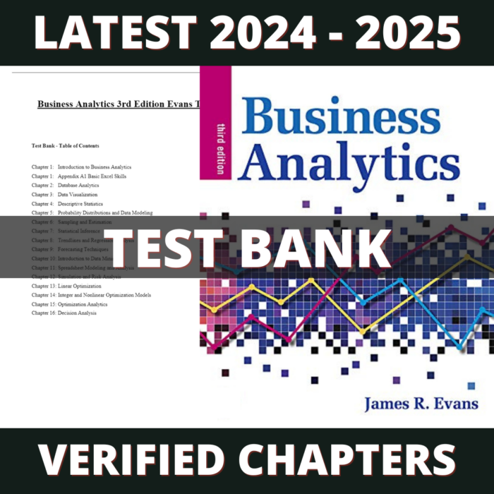 Test bank - Business Analytics 3rd Edition (James Evans, 2020)