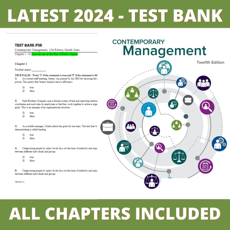 Test bank - Contemporary Management, 12th Edition (Gareth Jones, 2018), Verified Chapters, Latest 2024 - 2025