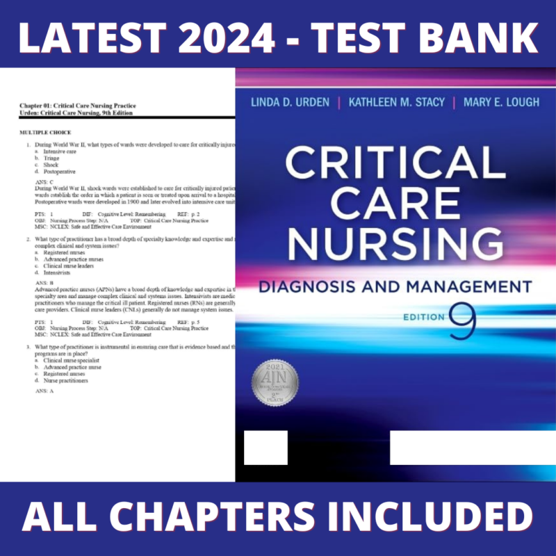 Test bank - Critical Care Nursing: Diagnosis and Management 9th Edition (Linda D. Urden, 2021), Verified Chapters, Latest 2024 - 2025