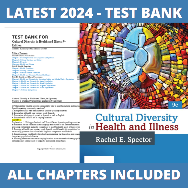 Test bank - Cultural Diversity in Health and Illness 9th Edition (Rachel Spector, 2016), Verified Chapters, Latest 2024 - 2025