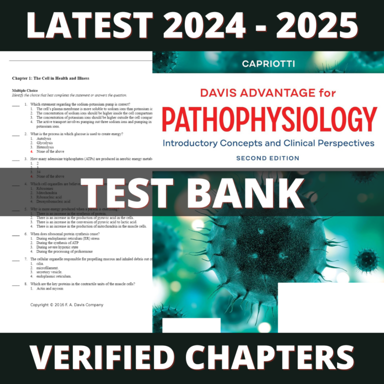 Test bank - Davis Advantage for Pathophysiology Introductory Concepts and Clinical Perspectives 2nd Edition (Theresa Capriotti, 2020)