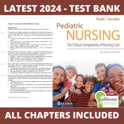 Test bank - Davis Advantage for Pediatric Nursing The Critical Components of Nursing Care Second Edition (Kathryn Rudd, 2018), Verified Chapters 1-22, Latest 2024 - 2025