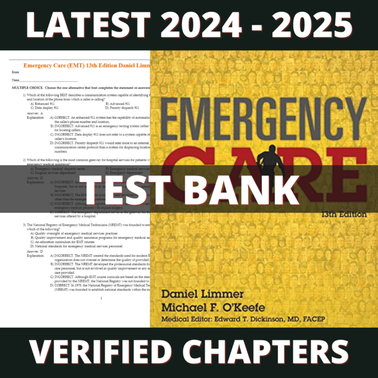 Test bank - Emergency Care (EMT) 13th Edition (Daniel Limmer, 2016)