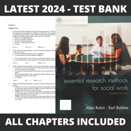 Test bank - Empowerment Series: Essential Research Methods for Social Work 4th Edition (Allen Rubin, 2015), Verified Chapters, Latest 2024 - 2025